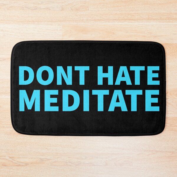 Item preview,  Dont hate meditate (3) designed and sold by cute105.