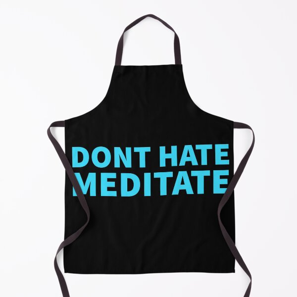 Item preview, Dont hate meditate (3) designed and sold by cute105.