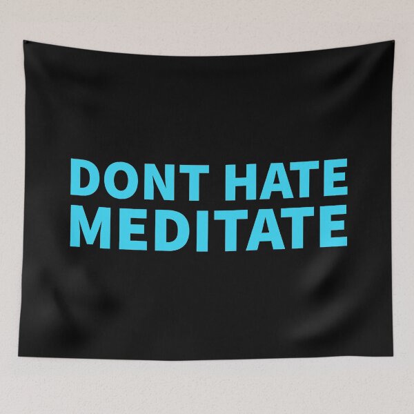 Item preview,  Dont hate meditate (3) designed and sold by cute105.