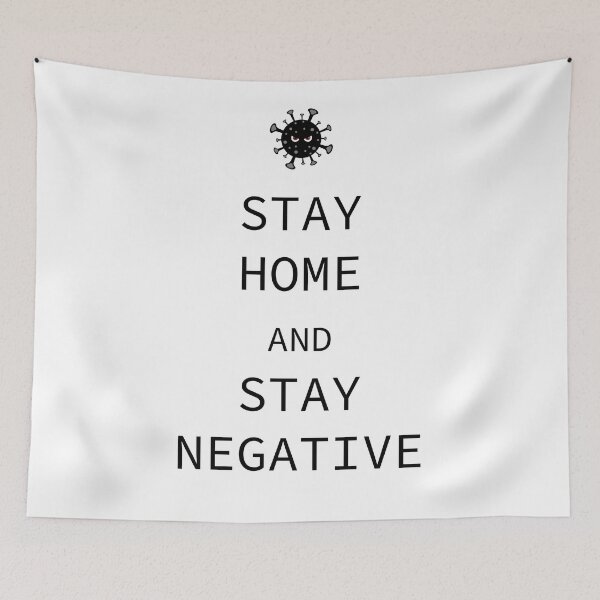 Item preview, Stay home stay negative designed and sold by MystiS.