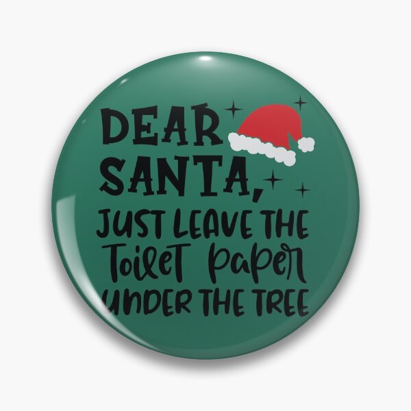 Artikelvorschau, Lieber Weihnachtsmann, lass das Toilettenpapier einfach unter dem Baum Weihnachten 2020 entworfen und verkauft von SerendipityNow.