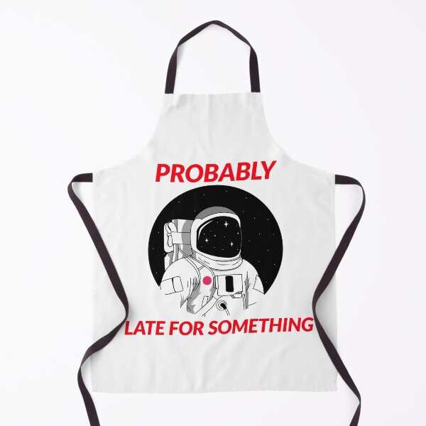 Item preview, Probably Late for Something T Shirt designed and sold by Gavan01.