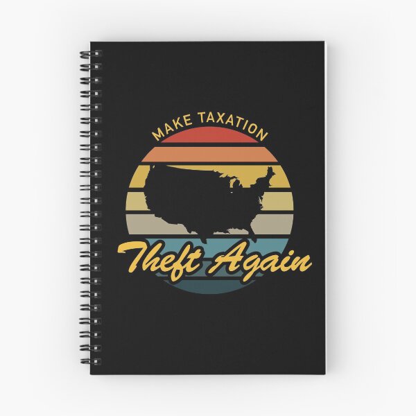 Item preview, Make Taxation Theft Again Design   designed and sold by designminimal.