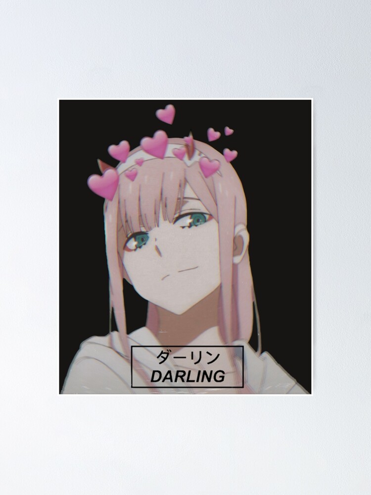 Snapchat Filter Zero Two Poster By Brandi350 Redbubble