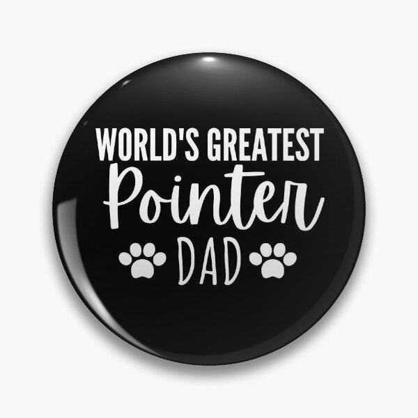 Item preview, World's Greatest Pointer Dad Funny Dog Lover Gift designed and sold by saadtraibiz.