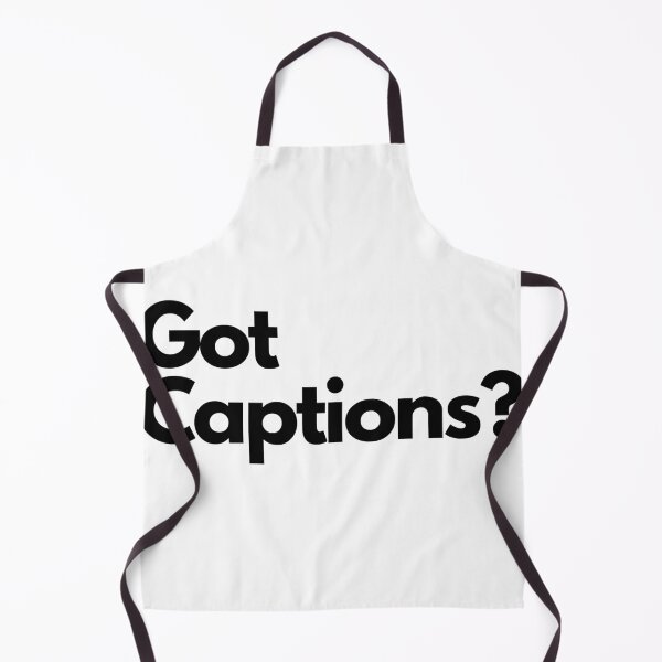Item preview, Got Captions? designed and sold by drunkcrier.