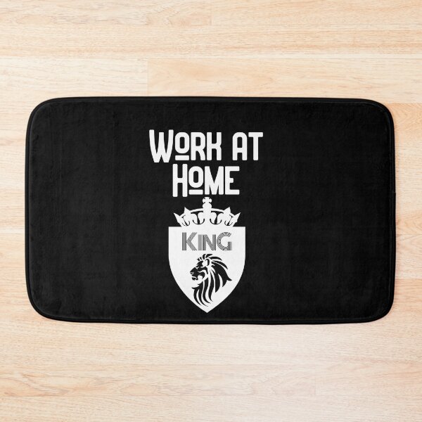Item preview, Work at Home King Design designed and sold by Teamworkdream.