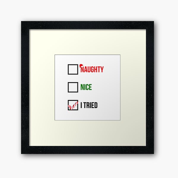 Item preview, Nice Naughty I Tried Funny Christmas Gift designed and sold by GoldenDov.