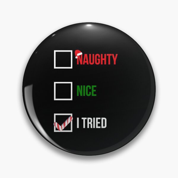 Item preview, Nice Naughty I Tried Funny Christmas Gift designed and sold by GoldenDov.
