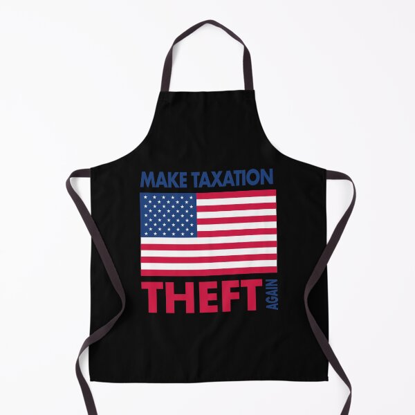 Item preview, Make Taxation Theft Again Design   designed and sold by designminimal.
