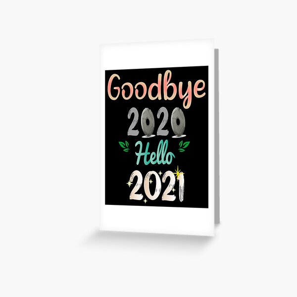 Item preview, Goodbye 2020 Hello 2021 Happy New Year Funny Gift  designed and sold by MR20.