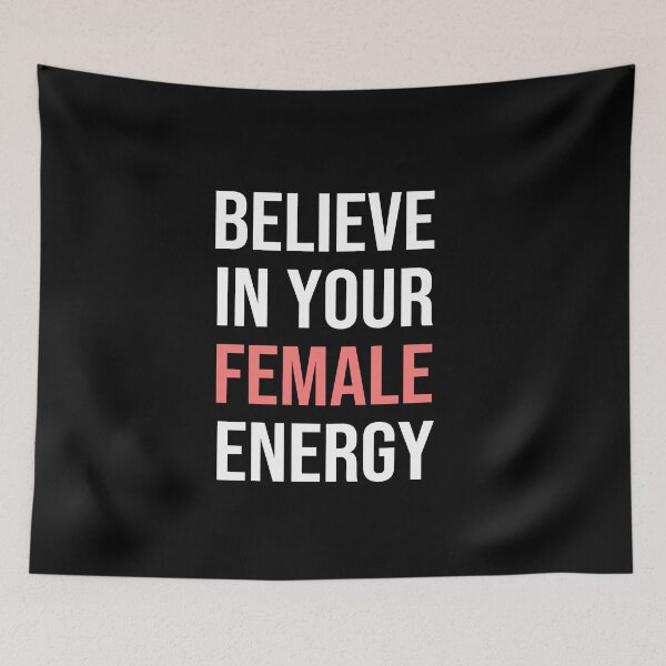 Item preview, believe in your female energy designed and sold by hibamar.
