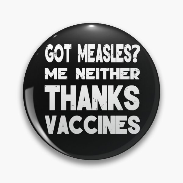 Item preview, Got Measles? Me Neither Thanks Vaccines designed and sold by Original Cheddar.