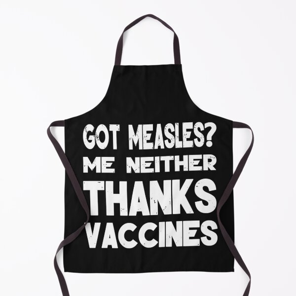 Item preview, Got Measles? Me Neither Thanks Vaccines designed and sold by Original Cheddar.