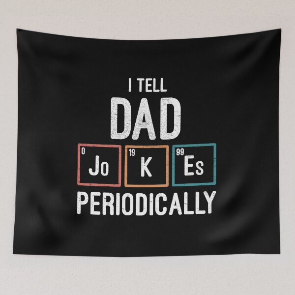 Item preview, I Tell Dad Jokes Periodically designed and sold by entwistle2.
