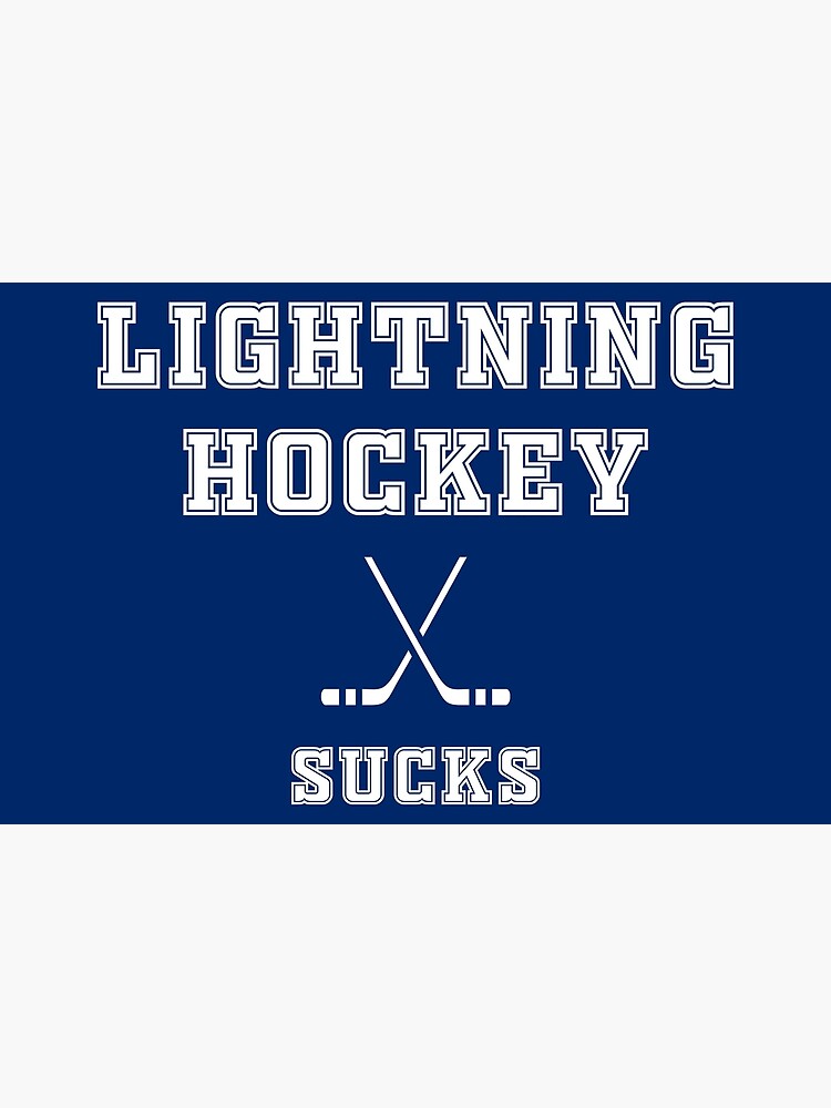 "Tampa Bay Lightning Hockey...Is Not Great" Poster for Sale by