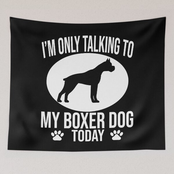 Item preview, funny boxer dog gift i m only talking to my  boxer dog today designed and sold by alaechamlal.