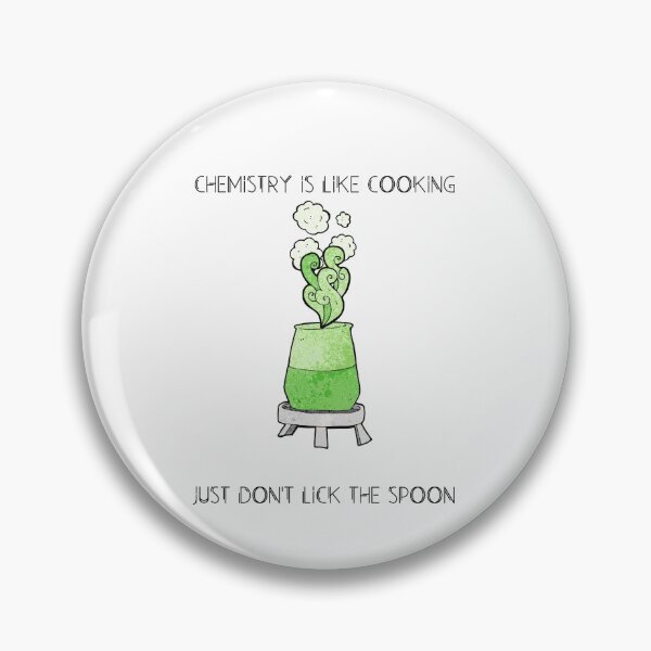 Item preview, Chemistry is like cooking designed and sold by Serotonin4u.