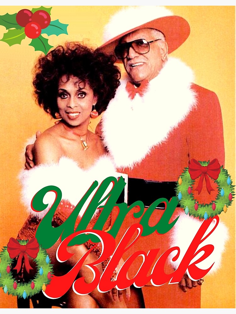 &ldquo;Ultra Black Redd Foxx Lola Holiday Shirt&rdquo; Poster for Sale by
