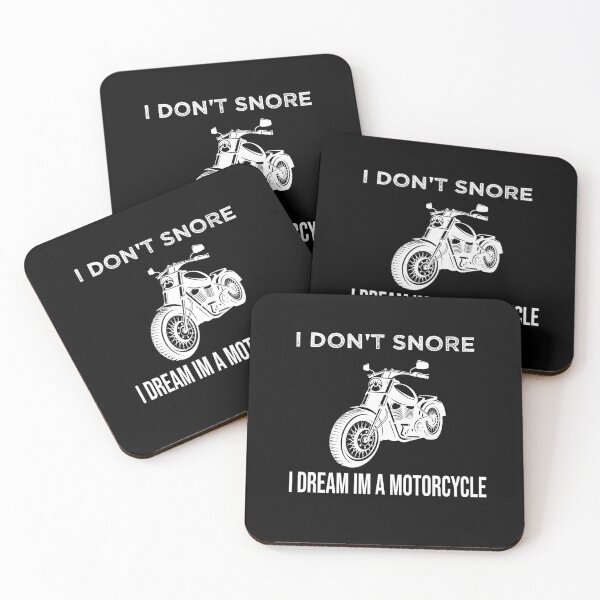 Item preview, I Don't Snore I Dream I'm a Motorcycle designed and sold by All in One  Design.
