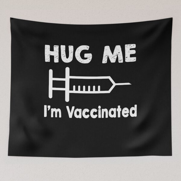 Item preview, Hug me I'm Vaccinated designed and sold by Original Cheddar.