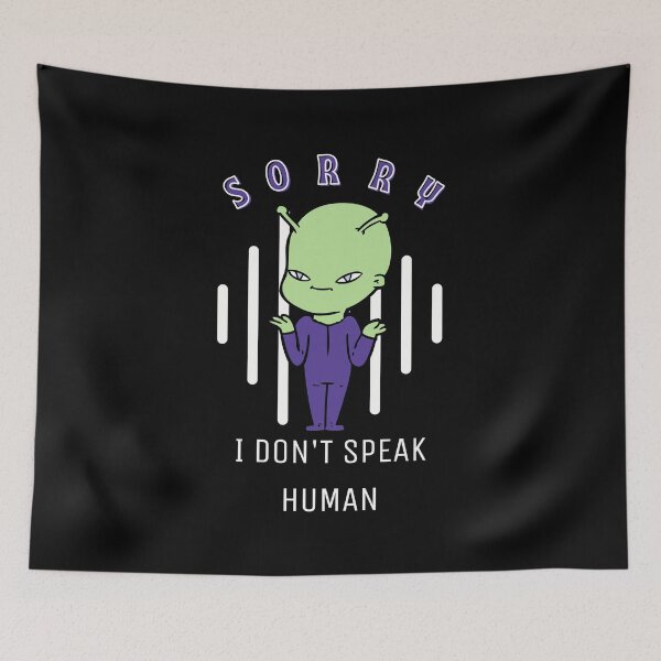 Item preview, Sorry I Don't Speak Human, Cute Tiny Alien, Green Extraterrestrial in a Purple Jumpsuit Shrugging, Sciencefictionart designed and sold by Black11Flamingo.