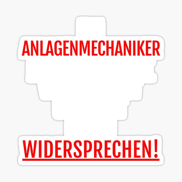 "anlagenmechaniker lustige sprüche Berufe" Sticker by dimabubble