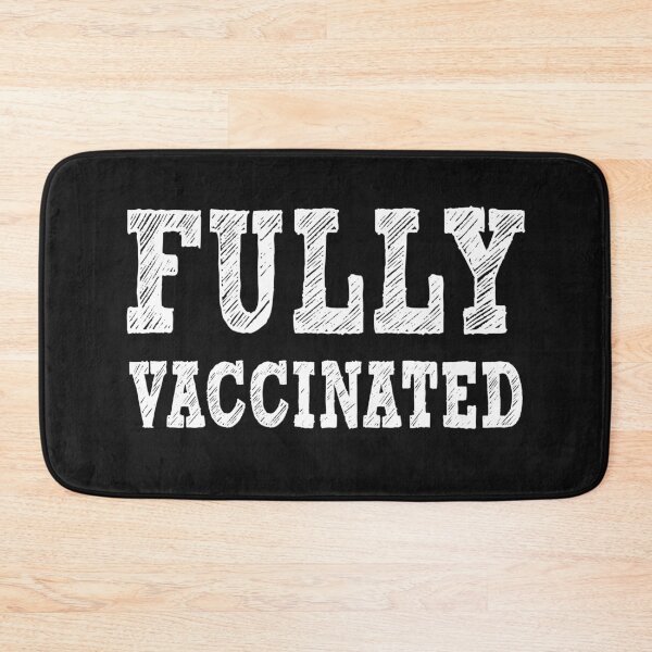 Item preview, Fully Vaccinated designed and sold by Original Cheddar.