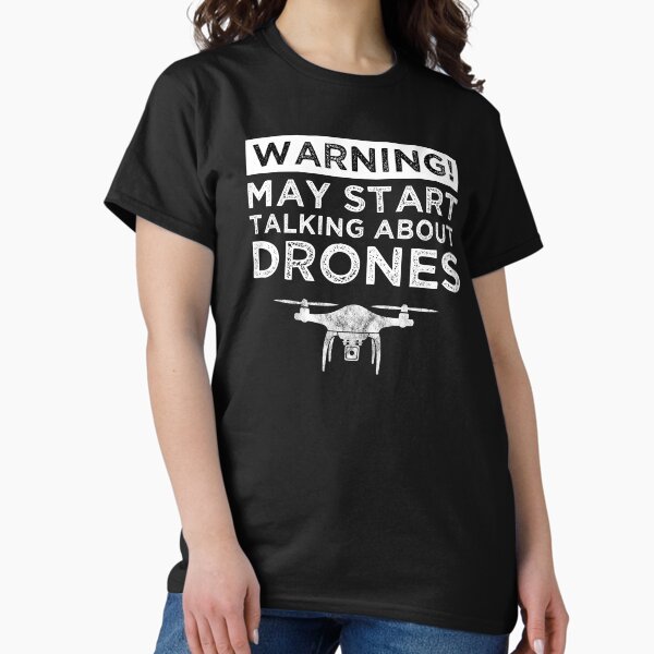 Item preview, Warning! May Start Talking About Drones designed and sold by Cat Lady Designs.
