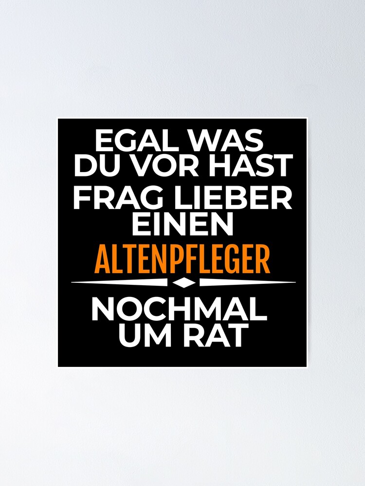 "altenpfleger lustige sprüche Berufe fun shirt" Poster for Sale by