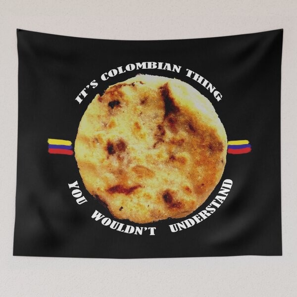 Item preview, Arepa It's a Colombian thing you wouldn't understand Essentials Funny Latinos designed and sold by kestrada2906.