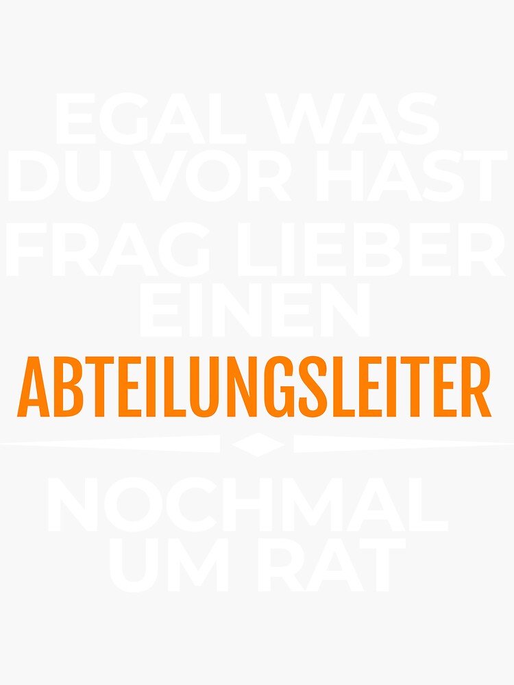 "Abteilungsleiter lustige sprüche Berufe fun shirt" Sticker by