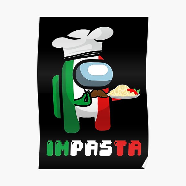 Impasta Posters | Redbubble