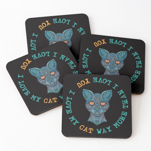 Item preview, I love my cat way more than I love you designed and sold by xavoblues.