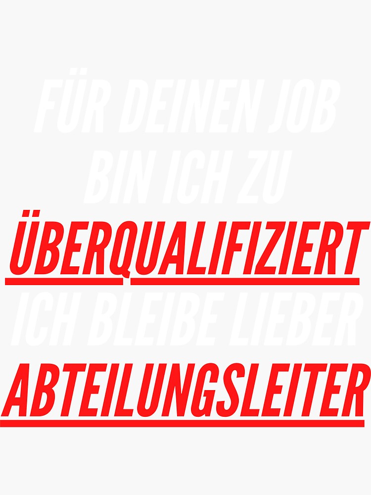 "Abteilungsleiter lustige sprüche Berufe fun shirt" Sticker by