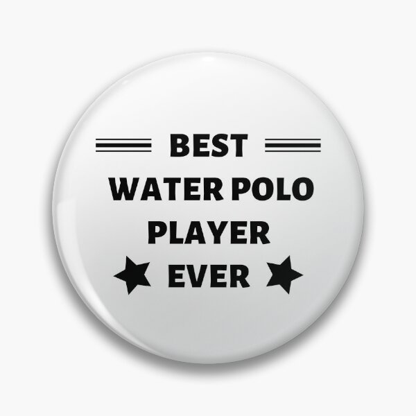 Item preview, Best. Water polo player. Ever designed and sold by TheGreenGoat.