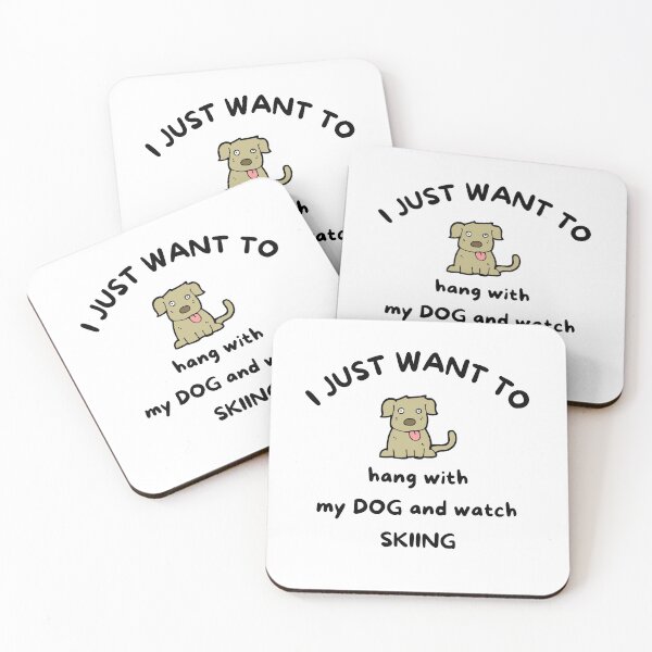 Item preview, I just want to hang with my dog and watch skiing designed and sold by TheGreenGoat.