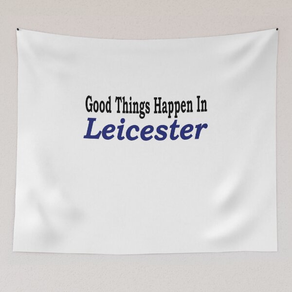 Item preview,  Good Things Happen In Leicester designed and sold by zeliche mohammed.