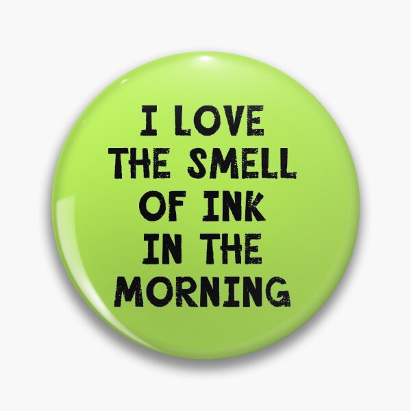 Item preview,  I Love the Smell of Ink in the Morning designed and sold by Greenbaby.