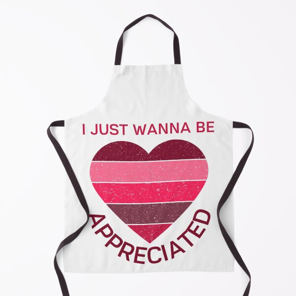 Item preview, I Just Wanna Be Appreciated designed and sold by giftsbyminuet.