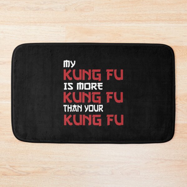 Item preview, my kung fu is more kung fu than yours designed and sold by Style2Vie.