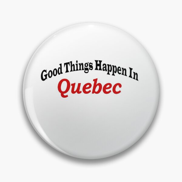 Item preview, Good Things Happen In Quebec designed and sold by zeliche mohammed.