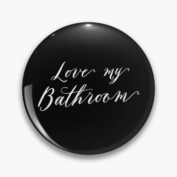 Item preview, Love my Bathroom designed and sold by jazzydevil.