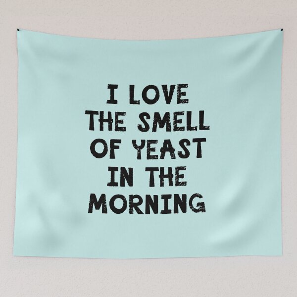 Item preview,  I Love the Smell of Yeast in the Morning designed and sold by Greenbaby.