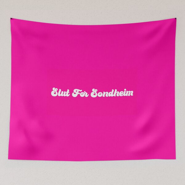 Item preview, Slut For Sondheim Hot Pink/White designed and sold by Molly Stern.