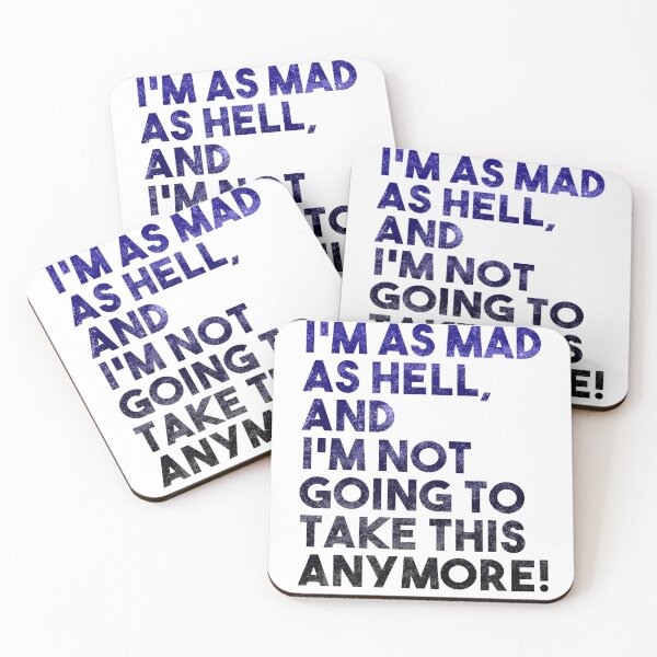 Item preview, I'm Mad As Hell and I'm Not Going to Take It Anymore designed and sold by FilmFit.