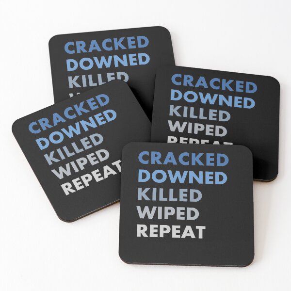 Item preview, Crack, Down, Kill, Wipe & Repeat! designed and sold by Lovecracy.
