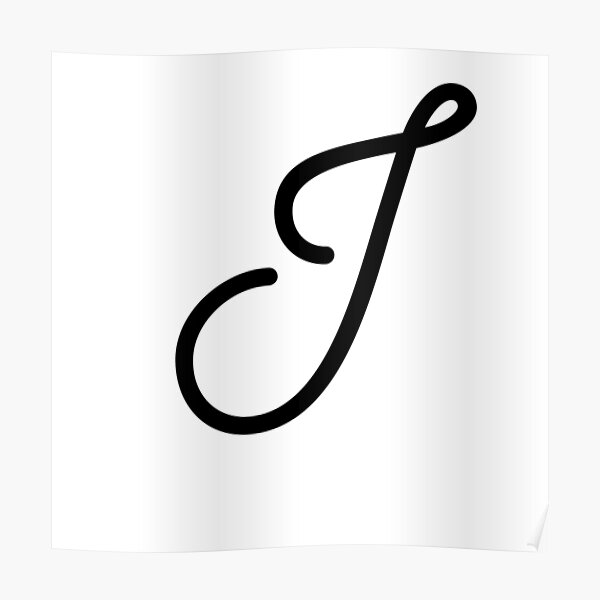 Cursive I Poster For Sale By Jose234 Redbubble 