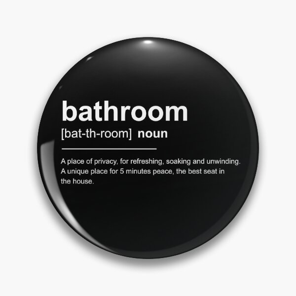 Item preview, Funny Bathroom Definition designed and sold by Andrea Lina.