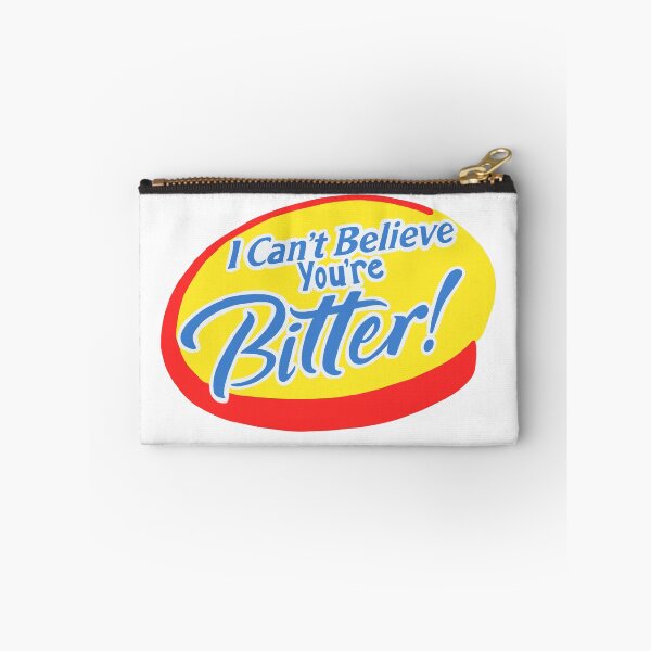 Item preview, I Can't Believe You're Bitter designed and sold by noaweiner.
